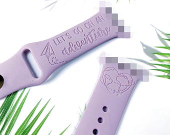 Lets go on an adventure Watch Band Smart Watch Band for 38mm 40mm 41mm 42mm 44mm 45mm, Silicone Smart Watch Strap