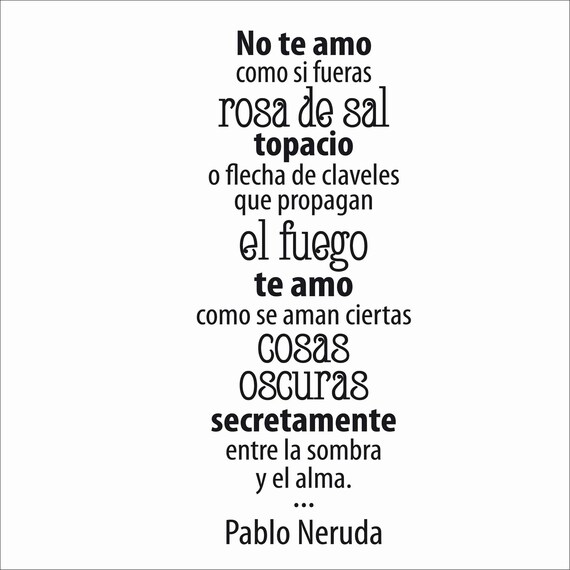 Se Saprai Starmi Vicino Neruda Spagnolo