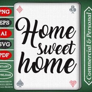 Home Sweet Home / Script font / Png Eps Ai Svg Pdf Vinyl Cut Files
