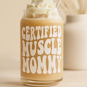 CERTIFIED MUSCLE MOMMY Soda Glass image 1