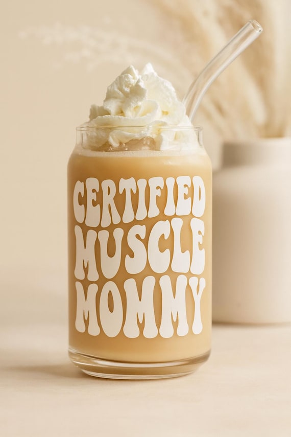 CERTIFIED MUSCLE MOMMY Soda Glass