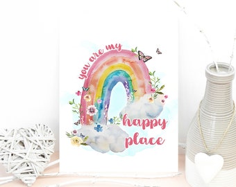 You Are My Happy Place Rainbow Print - Positive Mindset Print - Wall Decor - Send Direct Gift