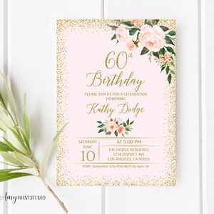 60th Birthday Invitation, Floral Birthday Invitation, Any Age Birthday Invite, Blush Pink, PERSONALIZED, Digital file, #W22