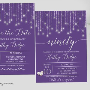 May include: Purple save the date and invitation cards with silver glitter text and a design of silver strings with sparkling diamonds. The text reads "Save the Date" and "To celebrate the 90th birthday of Kathy Dodge" on the save the date card. The invitation card reads "ninety" and "Please join us to celebrate the 90th birthday of Kathy Dodge".