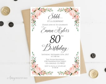 Puede incluir: Una invitación blanca con bordes florales rosas. El texto dice "Shhh... ¡Es una sorpresa! Únase a nosotros para celebrar el 80 cumpleaños de Emma Hylers. Sábado, 16 de septiembre de 2017 a las 5:00 PM. La residencia Hylers 5782 Washington Street Los Angeles, CA 90033. RSVP a Katie al 123-455-245 antes del 08/28."