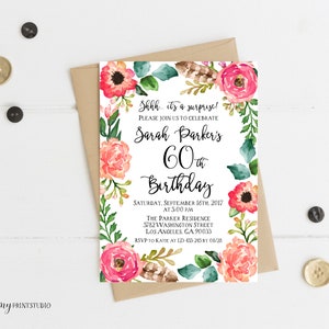 May include: A floral-themed birthday invitation with a white background and pink and red flowers. The text reads "Shhh... it's a surprise! Please join us to celebrate Sarah Parker's 60th Birthday. Saturday, September 16th, 2017 at 5:00 PM. The Parker Residence, 5782 Washington Street, Los Angeles CA 90033. RSVP to Katie at 123-403-25 by 08/28."
