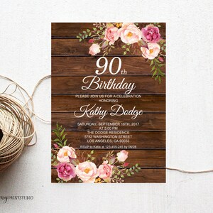 90th Birthday Invitation, Floral Women Birthday Invitation, Wood Rustic Birthday Invite, PERSONALIZED, Digital file, #W03