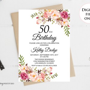 50th Birthday Invitation, Floral Women Birthday Invitation, Any Age Women Birthday Invite, PERSONALIZED, Digital file, #W02