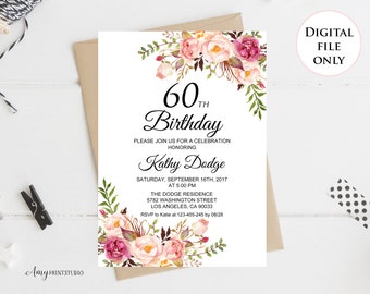 May include: A white invitation with pink and red floral designs. The text reads "60th Birthday" and includes details for a celebration honoring Kathy Dodge. The event is scheduled for Saturday, September 16th, 2017 at 5:00 PM at The Dodge Residence, 5782 Washington Street, Los Angeles, CA 90033. RSVP to Katie at 123-455-245 by 08/28.