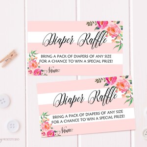 May include: Two pink and white striped cards with floral designs and the text "Diaper Raffle" in black cursive. The text below reads "Bring a pack of diapers of any size for a chance to win a special prize!" with a line for a name.