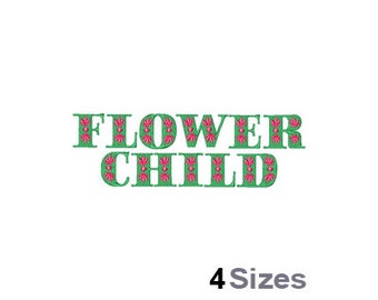 Flower Child (4 Sizes) - Machine Embroidery Font, Embroidery Design, Embroidery Patterns, Embroidery Files, Instant Download