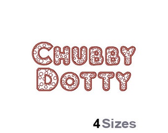 Chubby Dotty (4 Sizes) - Machine Embroidery Font, Embroidery Design, Embroidery Patterns, Embroidery Files, Instant Download