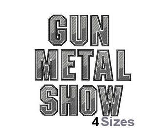 Gun Metal Show (4 Sizes) - Machine Embroidery Font, Embroidery Design, Embroidery Patterns, Embroidery Files, Instant Download