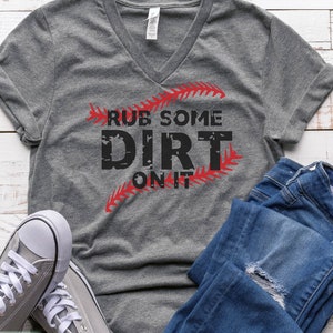 Rub some dirt on it svg Baseball svg Baseball mom svg Softball svg Player svg Softball mom svg Team svg Grunge svg PNG Commercial license