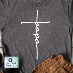 Papa svg Grandpa svg Religious svg Inspirational svg Cross svg Jesus svg Grandparents svg Greatest papa svg Faith svg Silhouette Cricut
