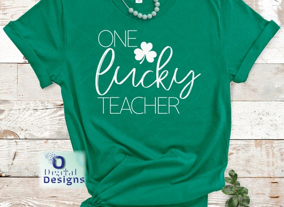 One Lucky Teacher Svg Teacher St Patricks Day Shirt Svg St | Etsy