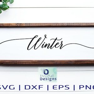 Winter svg Farmhouse svg 4 seasons Four seasons wall art  Seasons sign Script font svg Christmas svg Holiday svg Winter sign svg