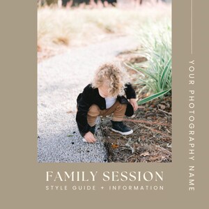May include: A child in a black jacket and brown pants crouches on a gravel path, exploring the ground. The image is part of a style guide with the text "FAMILY SESSION" and "STYLE GUIDE + INFORMATION". The background is blurred with greenery.