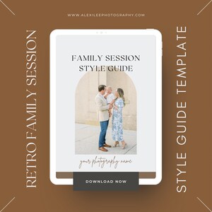 Puede incluir: Una tableta digital muestra una "Gu&iacute;a de estilo de sesi&oacute;n familiar" con una foto familiar. La gu&iacute;a est&aacute; sobre un fondo blanco con un borde marr&oacute;n. El texto incluye "Retro Family Session", "Style Guide Template" y "Download Now". La direcci&oacute;n del sitio web es visible.