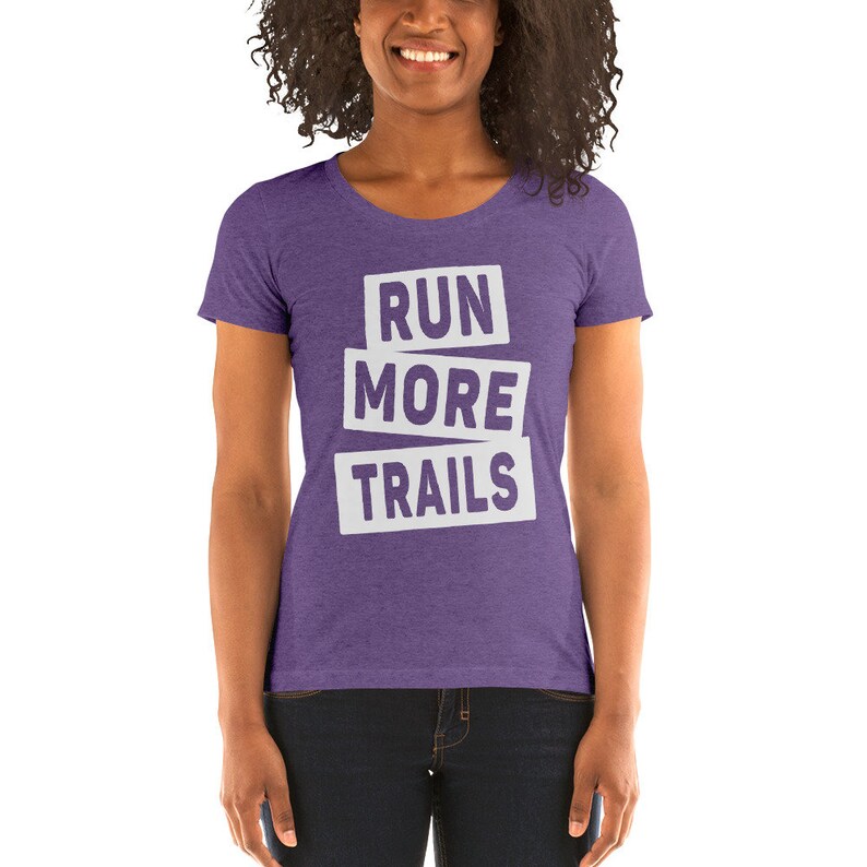 Women's Run More Trails Triblend TShirt Trail Running Etsy