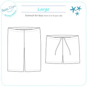 May include: A black and white line drawing of a swimsuit pattern for boys. The pattern includes two views of the swimsuit, one with a drawstring and one without. The text "Largo" and "Swimsuit for boys (from 2 to 16 years old)" is included in the image.