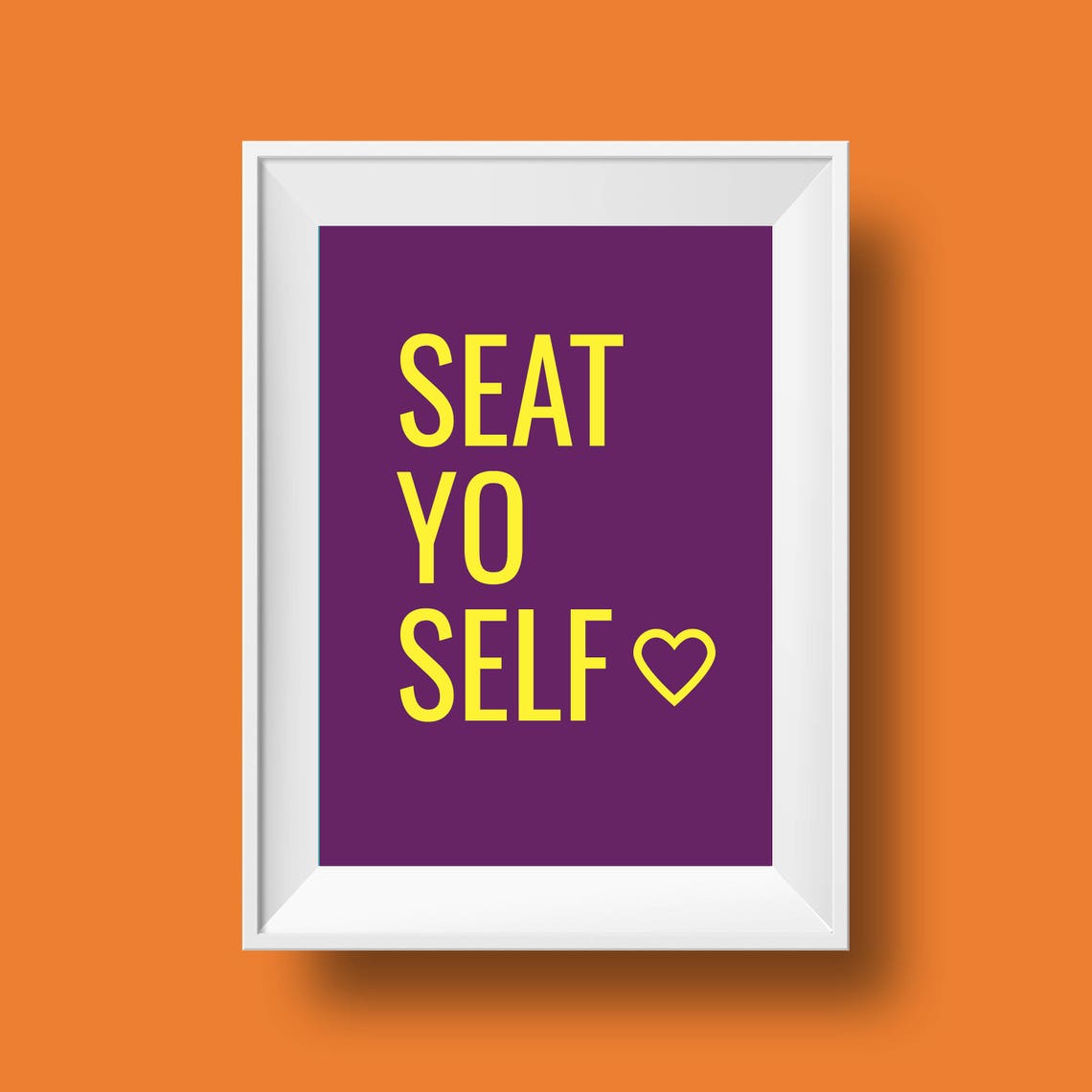 SEAT YO SELF Printable Sign Modern Wedding Seat Yourself Etsy