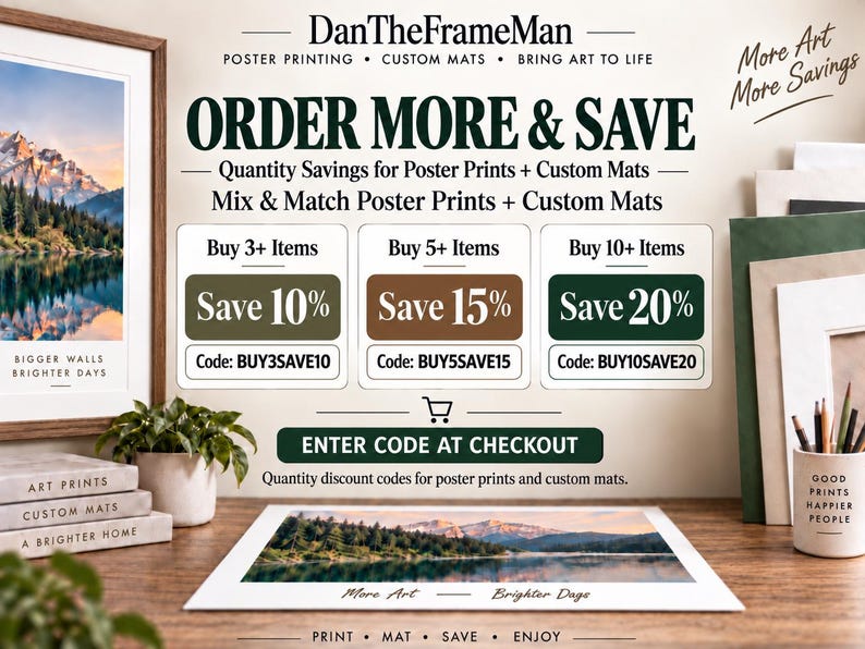 May include: A promotional graphic for DanTheFrameMan featuring text about poster printing and custom mats. It displays discount codes for bulk orders: BUY3SAVE10 for 10% off, BUY5SAVE15 for 15% off, and BUY10SAVE20 for 20% off. The image includes framed art prints.