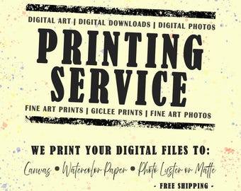 Custom Photo Printing Service: Digital Art, and Poster Prints
