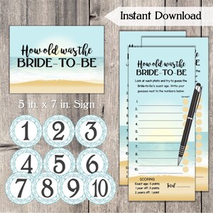 May include: A bridal shower game set with a beach theme. Includes a sign, game sheets, and number circles. The sign is 5 in. x 7 in. and features the text "How old was the BRIDE-TO-BE". The game sheets have fill-in-the-blank questions.