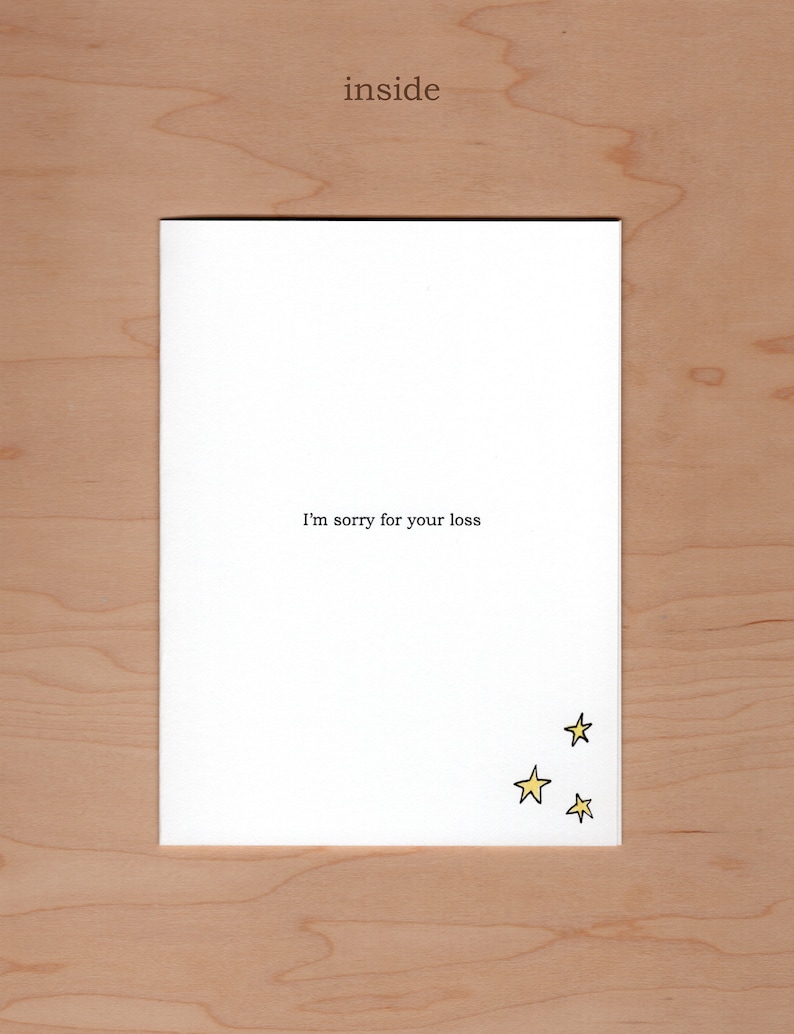 Inside of card: "I'm sorry for your loss".  With additional illustration of three yellow stars in the bottom right corner of card.