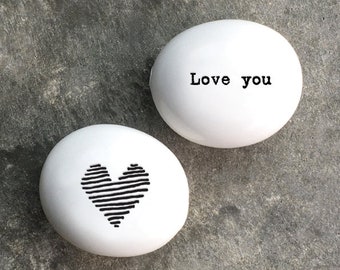 Love You Pebble - Porcelain Keepsake Token - Valentine's Gift -Birthday Present-Gift For Friend-Friendship Gifts-Lockdown Gift-East Of India