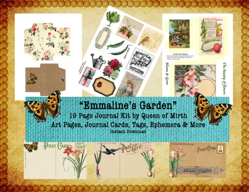 May include: A digital collage kit for scrapbooking and journaling with a garden theme. The kit includes 19 pages of art, journal cards, tags, ephemera, and more. The title of the kit is "Emmaline's Garden" and the kit is by Queen of Mirth. The kit is available for instant download.