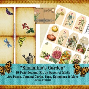 May include: A digital printable journal kit with 19 pages featuring vintage botanical illustrations, butterflies, birds, and gardening ephemera. The kit includes art pages, journal cards, tags, and more. The title of the kit is "Emmaline's Garden" by Queen of Mirth.