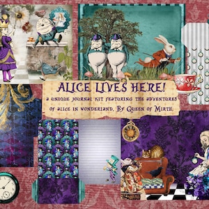 ALICE LIVES HERE Journal Kit Alice in Wonderland Scrapbook Junk Journal digital White Rabbit Mad Hatter Mad Tea Party Tweedle Dum decoupage