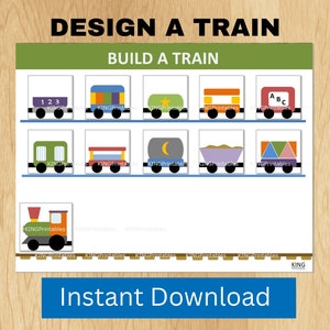 May include: A printable worksheet with the text "Design a Train" and "Build a Train". The worksheet features a train engine and several train cars with different designs, including numbers, letters, a star, a crescent moon, and geometric shapes. The worksheet is designed for children to cut out and assemble their own train.