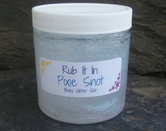 Pixie Snot - Body Glitter Gel - Aloe Vera Gel, Sparkle, Dancing, Clubbing, Cheerleader, Parties, Spa Day, Sexy Play Time, Shimmer, Soothing