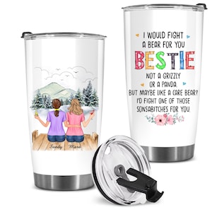 Personalized Sister Tumbler, Custom Sister, Gift for Women, Gifts for Friends Besties, Christmas Gift For Her - I&#39;d Fight A Bear For You