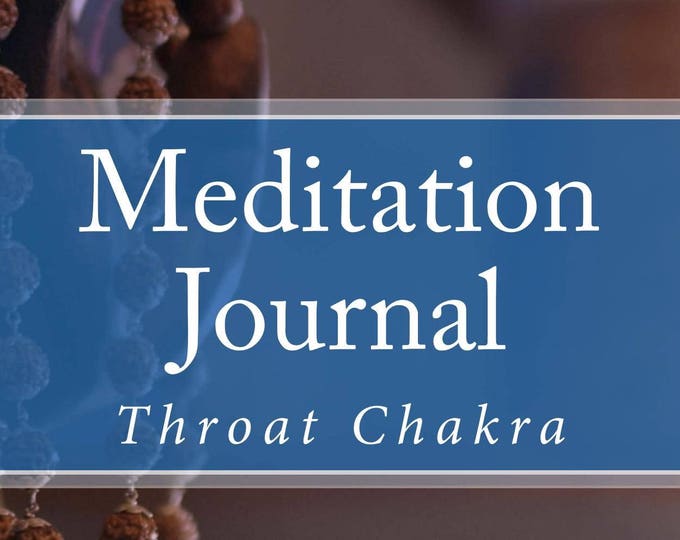 Meditation Journal, Chakras
