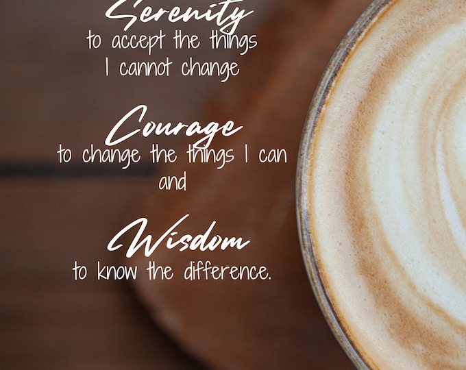 Serenity Prayer, Digital Download, Coffee Theme #1