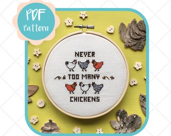 Chicken Cross Stitch Pattern | Never too many Chickens | Instant Download PDF
