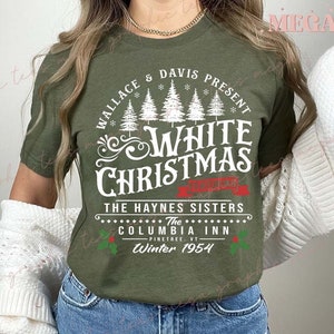 White Christmas Shirt, Columbia Inn Pine Tree Vermont Christmas Shirt, Christmas Movie Tee, A White Christmas Shirt 001074