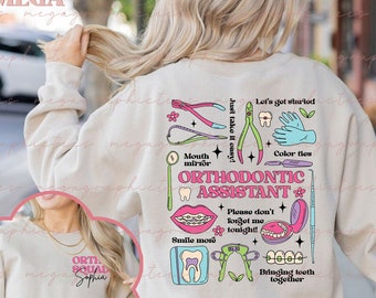 Personalized Orthodontic Assistant Shirt/Sweatshirt, Dental Assistant Tee, Orthodontic Assistant Tee, Orthodontic Assistant Grad Gift 001626