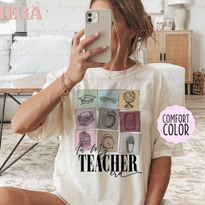 Comfort Colors Teacher Shirt, Teacher Era Shirt, Back To School Teacher Shirt, Teacher Tour Shirt 002017
