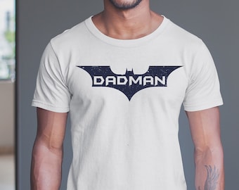 Funny Dad Shirt, Father's Day Shirt, Dad Man, Daddy Shirt, Cool Dad Shirt, Father's Day Gift, Gift for Dad MGT-0121