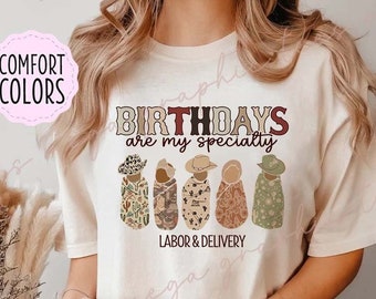 Western Labor and Delivery Nurse Comfort Colors Shirt, L&D Nurse Shirt, OB Nurse Shirt, Mother Baby Nurse Shirt, Doula Shirt 000704