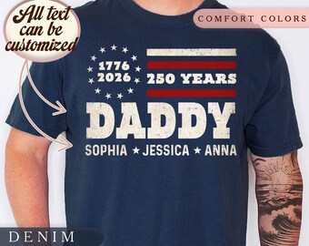 Camiseta American Daddy, Camiseta patriótica personalizada para papá, Camiseta para papá del 4 de julio, Camiseta Comfort Colors American 250 Years, Sudadera MP00175