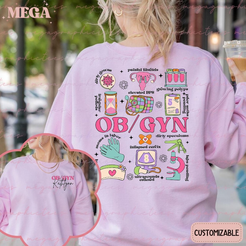 Personalized OBGYN Shirt/sweatshirt, Obstetrician-gynecologist Shirt ...
