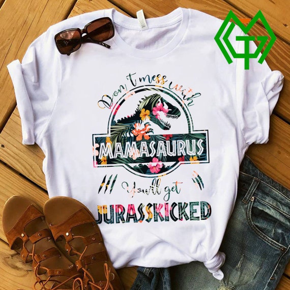 Mamasaurus Shirt Funny Mother's Day Gift Don't Mess | Etsy
