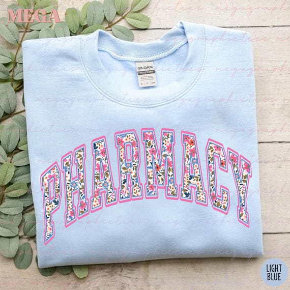 Pharmacy Sweatshirt, Pharmacist Sweatshirt, Pharmacy Tech Sweatshirt, Pharmacist Gifts, Pharmacy Graduation Gift 003016