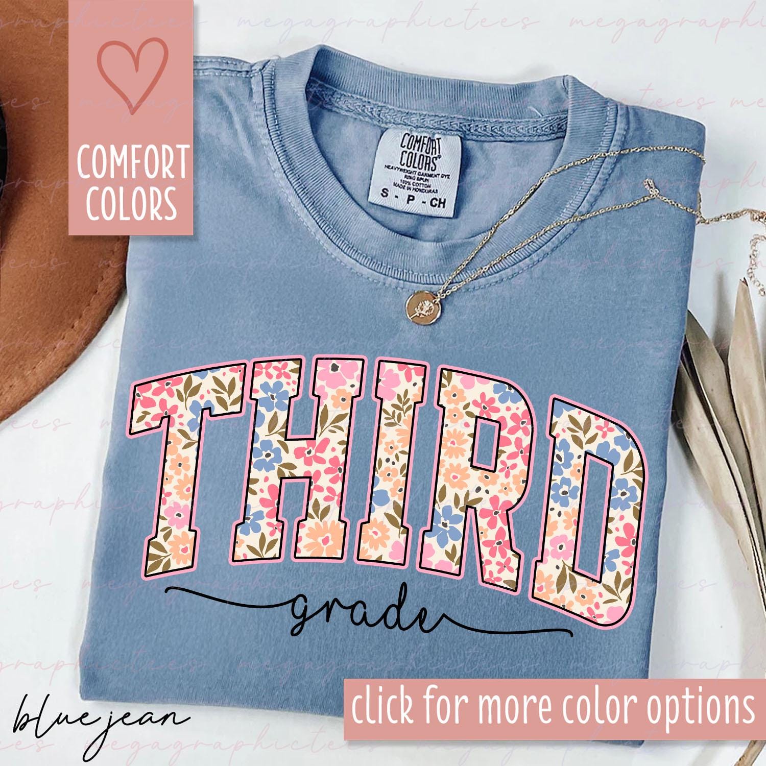 Comfort Colors Third Grade Shirt, 3rd Grade Teacher Shirt, Floral Back to School Shirt, First Day of School Gift 003741